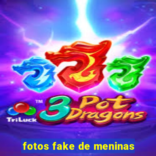 fotos fake de meninas